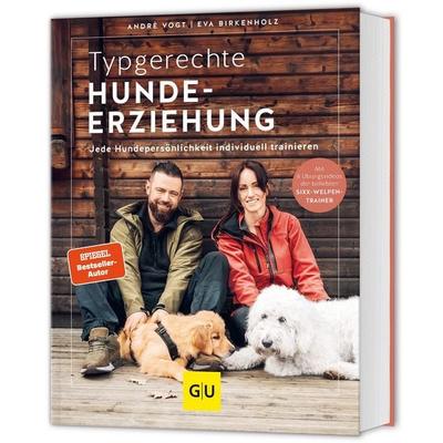 Typgerechte Hundeerziehung, Gebundene Ausgabe von Eva Birkenholz,André Vogt, Gräfe und Unzer Verlag GmbH, 978-3-8338-9441-1