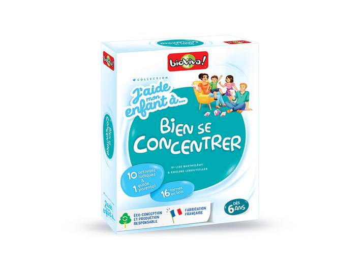 J'AIDE MON ENFANT À ... BIEN SE CONCENTRER