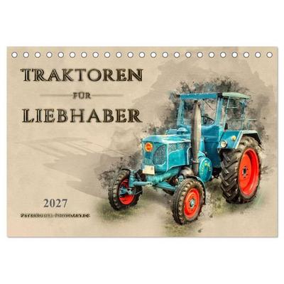 Traktoren für Liebhaber (Tischkalender 2027 DIN A5 quer), CALVENDO Monatskalender