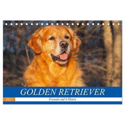 Golden Retriever - Freunde auf 4 Pfoten (Tischkalender 2027 DIN A5 quer), CALVENDO Monatskalender