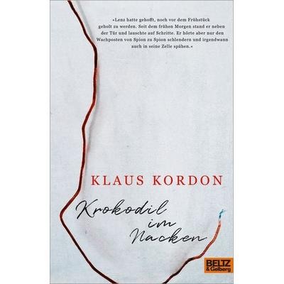Krokodil im Nacken, Gebundene Ausgabe von Klaus Kordon, Beltz Verlagsgruppe GmbH & Co. KG, 978-3-407-74488-3