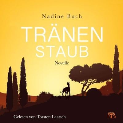 Tränenstaub - Nadine Buch, Audio, 9783987629730