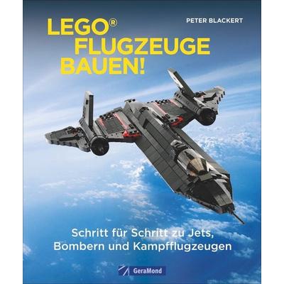 Lego-Flugzeuge bauen!, Taschenbuch von Peter Blackert, Geramond, 978-3-96453-049-3
