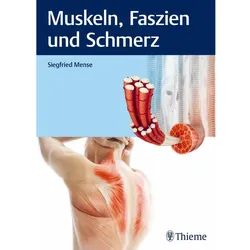 Muskeln, Faszien und Schmerz, Fachbücher von Siegfried Mense