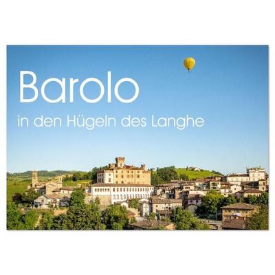 Barolo in den Hügeln des Langhe (Wandkalender 2026 DIN A4 quer), CALVENDO Monatskalender