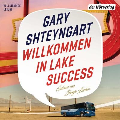 Willkommen in Lake Success - Gary Shteyngart, Audio, 9783844532357