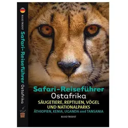 Safari-Reiseführer Ostafrika, Reisebücher von Ruud Troost