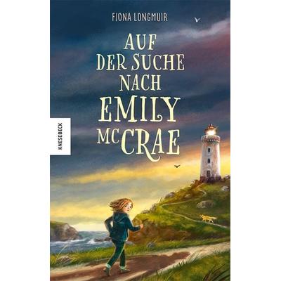 Auf der Suche nach Emily McCrae, Gebundene Ausgabe von Fiona Longmuir, Knesebeck