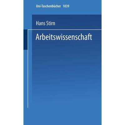 Arbeitswissenschaft, Taschenbuch von Hans Stirn, VS Verlag für Sozialwissenschaften, 978-3-8100-0331-7