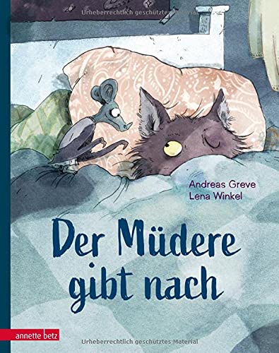 Andreas Greve - Der Müdere gibt nach - Eine zauberhaft gereimte Gutenachtgeschichte - Preis vom 11.10.2026 15:43:13 h