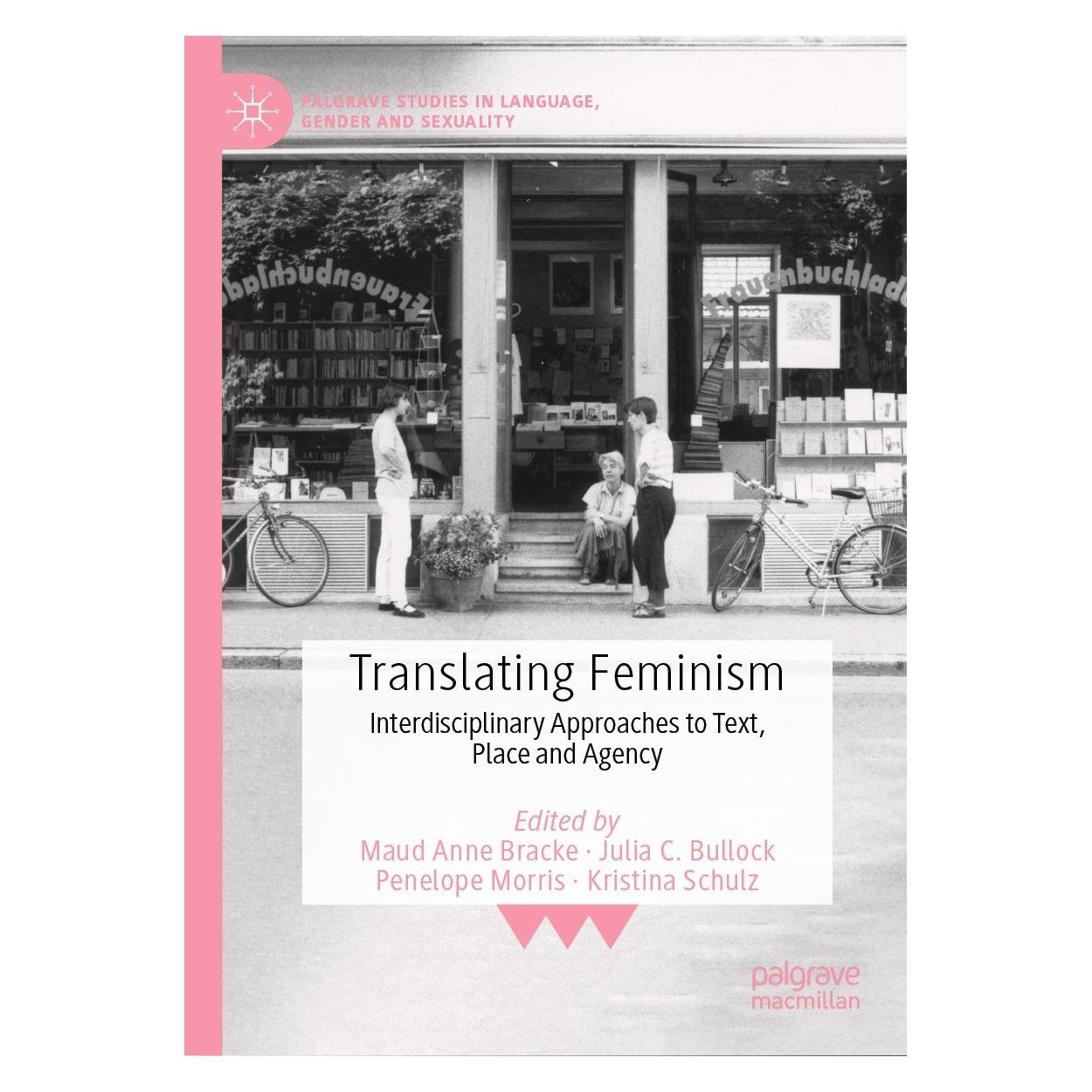Springer Translating Feminism (Englisch, Hardcover, Julia C. Bullock, Kristina Schulz, Maud Anne Bracke, Penelope Morris) (9783030792442)