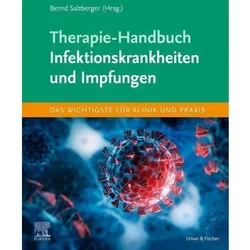 Therapie-Handbuch - Infektionskrankheiten und Impfungen, Fachbücher von Bernd Salzberger