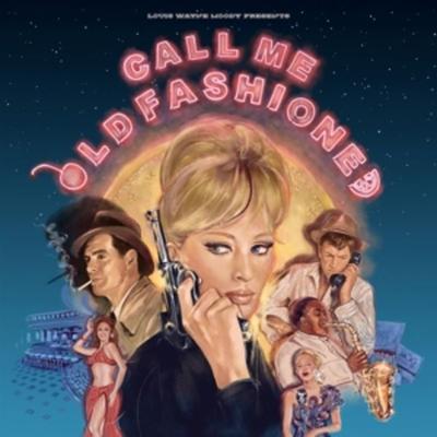 Call Me Old Fashioned - Various, Vinyl