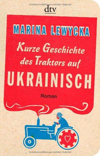 Marina Lewycka - Kurze Geschichte des Traktors auf Ukrainisch: Roman - Preis vom 30.09.2026 09:01:18 h