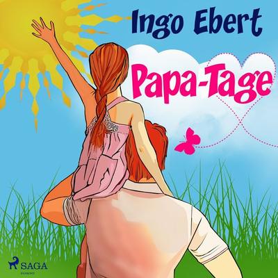Papa-Tage - Ingo Ebert, Audio, 9788726300710