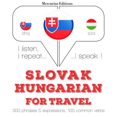 Slovenský - Hungarian: Na cestovanie - JM Gardner, Audio, 9782821143326