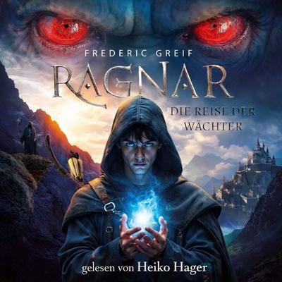Ragnar- Die Reise der Wächter - Frederic Greif, Audio, 4069829523202