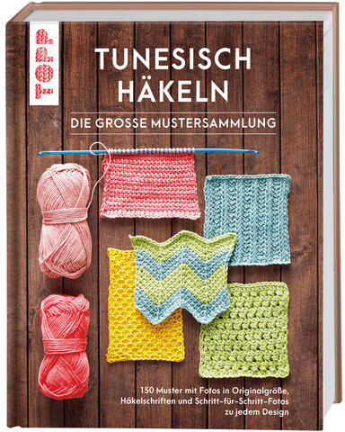 Buch "Tunesisch häkeln - Die große Mustersammlung"