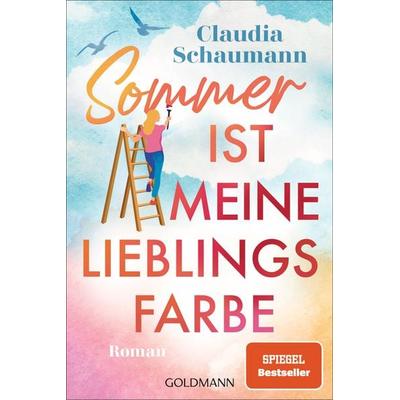 Sommer ist meine Lieblingsfarbe, Taschenbuch von Claudia Schaumann, Goldmann