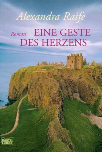 Alexandra Raife - Eine Geste des Herzens - Preis vom 09.10.2026 07:28:09 h