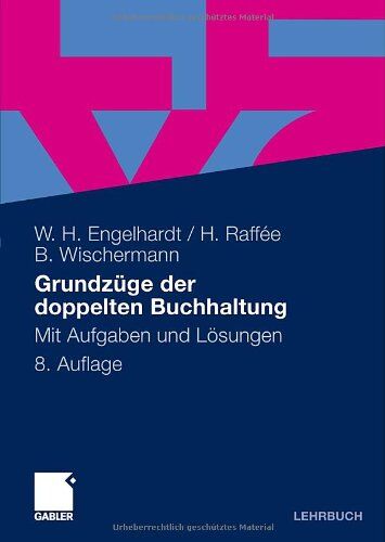 Engelhardt, Werner H. - Grundzüge der doppelten Buchhaltung: Mit Aufgaben und Lösungen - Preis vom 12.10.2026 11:37:12 h