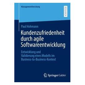 Springer Kundenzufriedenheit durch agile Softwareentwicklung (Deutsch, Paul Hohmann, 2026) (70564105)