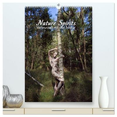 Nature Spirits - Verwurzelt mit der Natur (hochwertiger Premium Wandkalender 2026 DIN A2 hoch), Kunstdruck in Hochglanz