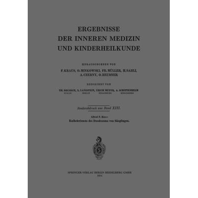 Katheterismus des Duodenums von Säuglingen, Taschenbuch von Alfred F. Hess, Springer Berlin, 978-3-662-37214-2