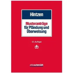 Musteranträge für Pfändung und Ãberweisung, Fachbücher von Udo Hintzen