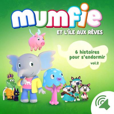 Mumfie - 6 histoires pour s'endormir vol.2 - Mumfie, Audio, 9782385982706