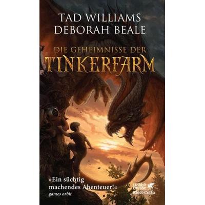 Die Geheimnisse der Tinkerfarm, Taschenbuch von Tad Williams,Deborah Beale, Klett Cotta, 978-3-608-93870-8