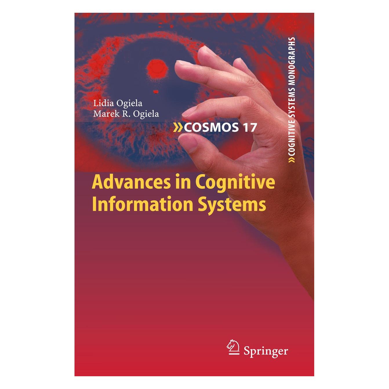 Springer Ogiela:Advances in Cognitive Informatio (Englisch, Hardcover, Lidia Ogiela, Marek R. Ogiela) (9783642252457)