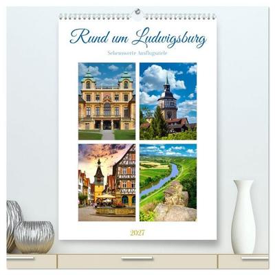 Rund um Ludwigsburg (hochwertiger Premium Wandkalender 2027 DIN A2 hoch), Kunstdruck in Hochglanz