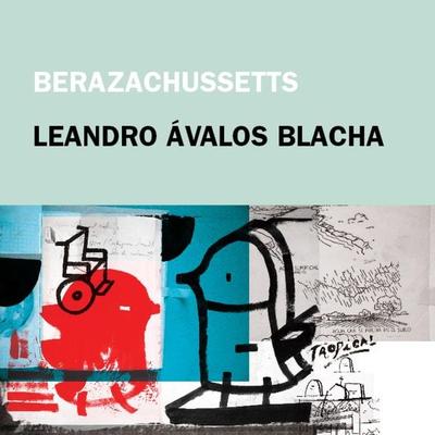 Berazachussetts - Leandro Ávalos Blacha, Audio, 9789178179237