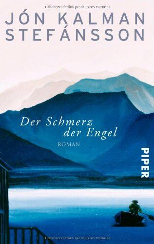 Stefánsson, Jón Kalman - Der Schmerz der Engel: Roman - Preis vom 05.10.2026 03:47:11 h