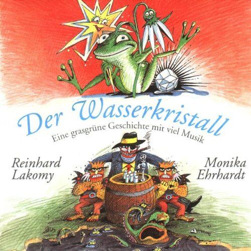 Lakomy, Reinhard & Ehrhardt, M. - Der Wasserkristall - Preis vom 05.10.2026 03:47:11 h