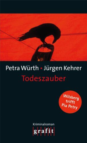 Petra Würth - Todeszauber - Wilsberg trifft Pia Petry. Kriminalroman - Preis vom 09.10.2026 07:28:09 h