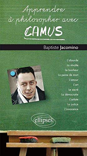 Baptiste Jacomino - Apprendre à philosopher avec Camus - Preis vom 09.10.2026 07:28:09 h