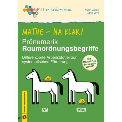 Mathe - na klar! Pränumerik: Raumordnungsbegriffe, Geheftet von Nina Vink,Anne Miller, Verlag an der Ruhr, 978-3-8346-6146-3