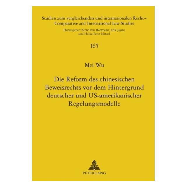 Peter Lang Wu:Die Reform des chinesischen Beweisre (Deutsch, Hardcover, Mei Wu) (67835215)