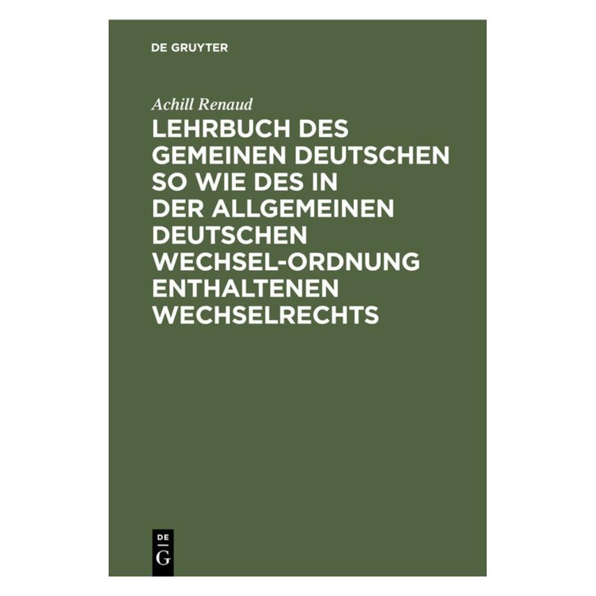 De Gruyter Renaud:Lehrbuch des gemeinen deutschen (Deutsch, Hardcover, Achill Renaud) (67776447)