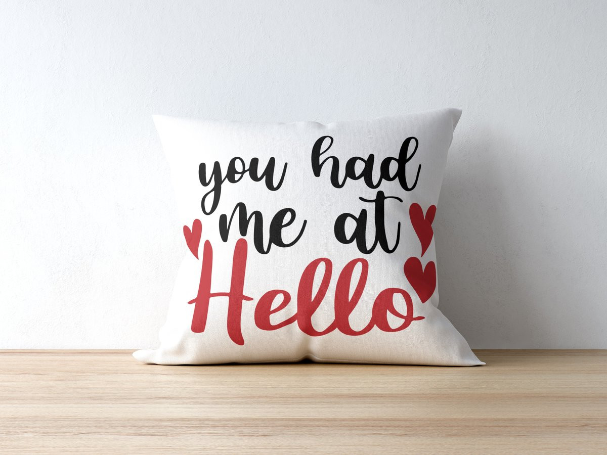 You Had Me At Hello Sierkussen met Citaat - Romantisch Valentijnscadeau en Woondecoratie