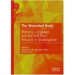 The Wounded Body, Fachbücher von Andrea Torre, Fabrizio Bondi, Massimo Stella