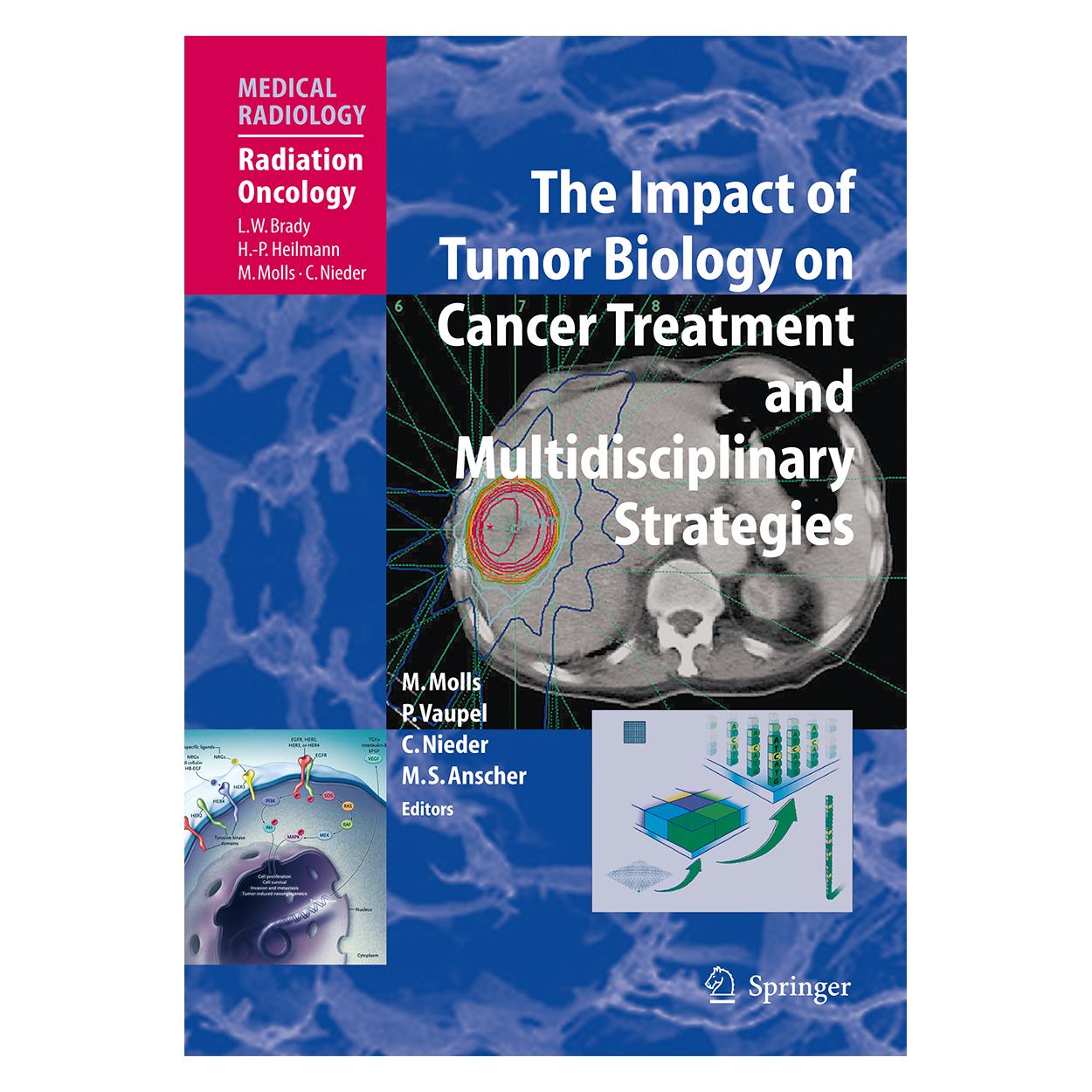 Springer Impact of Tumor Biology on Cancer Treat (Englisch, Hardcover, Carsten Nieder, Michael Molls, Mitchell S. Anscher, Peter Vaupel) (9783540743859)