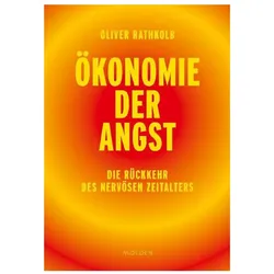 Ökonomie der Angst, Sachbücher von Oliver Rathkolb