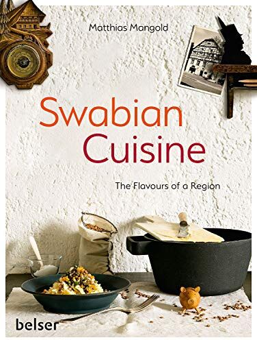 Mangold, Matthias F. - Swabian Cuisine: The Flavors of a Region - Preis vom 30.09.2026 22:30:23 h
