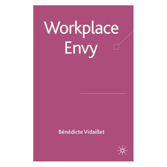 Palgrave Macmillan Uk Vidaillet:Workplace Envy (Englisch, Hardcover, B. Vidaillet) (63048474)