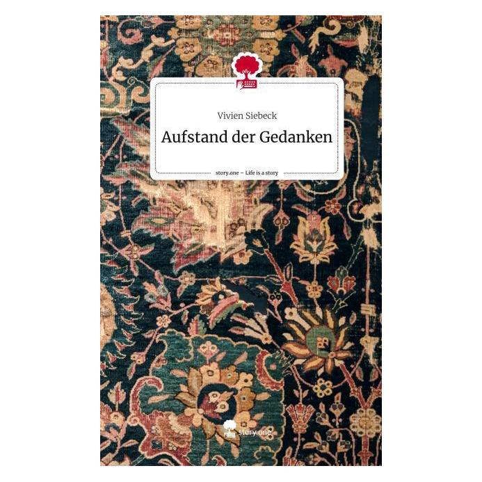 Bod Siebeck:Aufstand der Gedanken. Life is (Deutsch, Hardcover, Vivien Siebeck) (52329909)