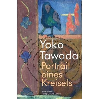 Portrait eines Kreisels, Taschenbuch von Yoko Tawada, Konkursbuch, 978-3-88769-280-3