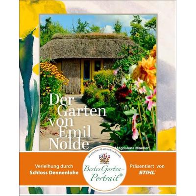Der Garten von Emil Nolde, Gebundene Ausgabe von Magdalena M. Moeller, Prestel, 978-3-7913-7777-3